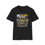 No Slop Given Graphic T-Shirt