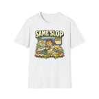 Same Slop Different Day Graphic T-Shirt