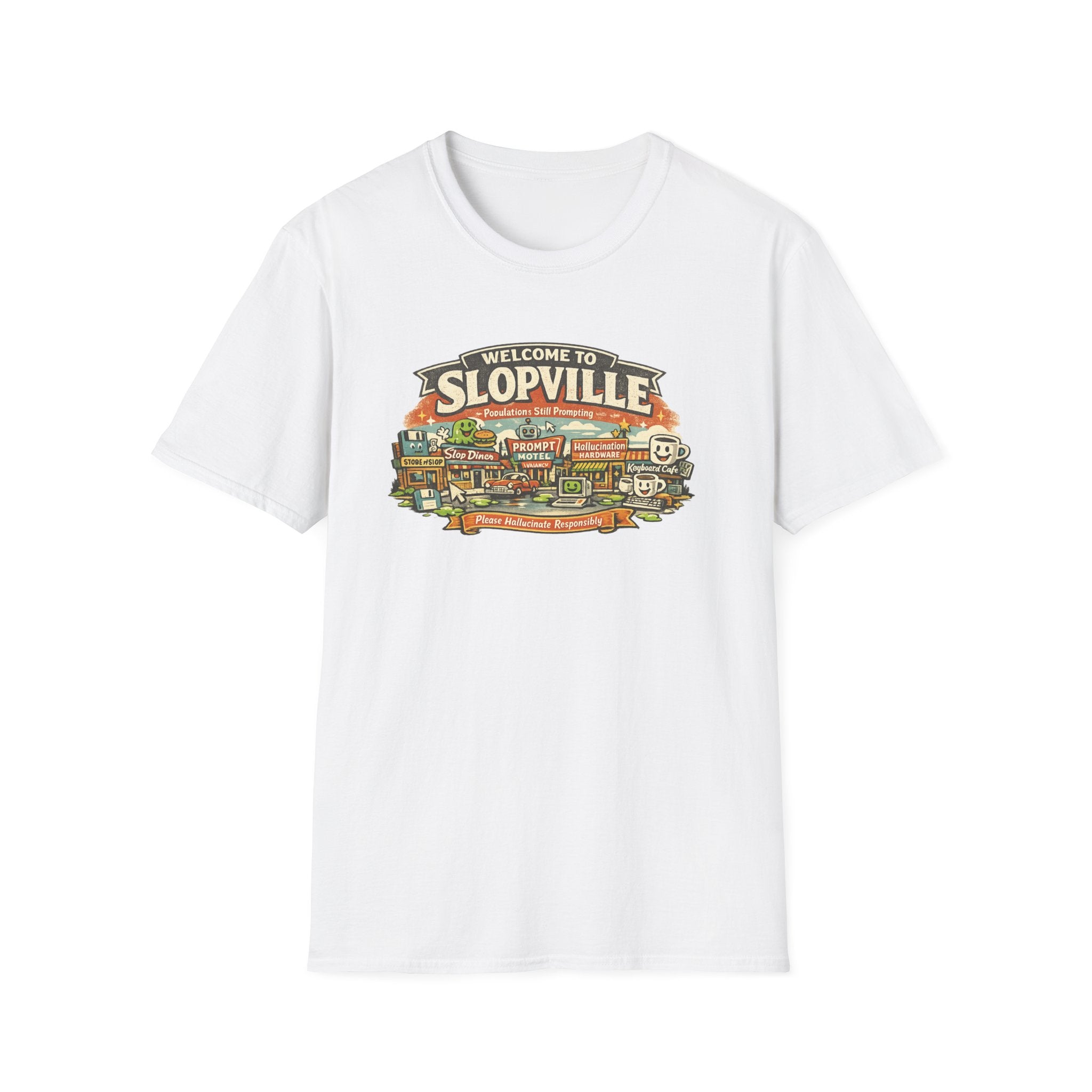 Welcome to Slopville Graphic T-Shirt