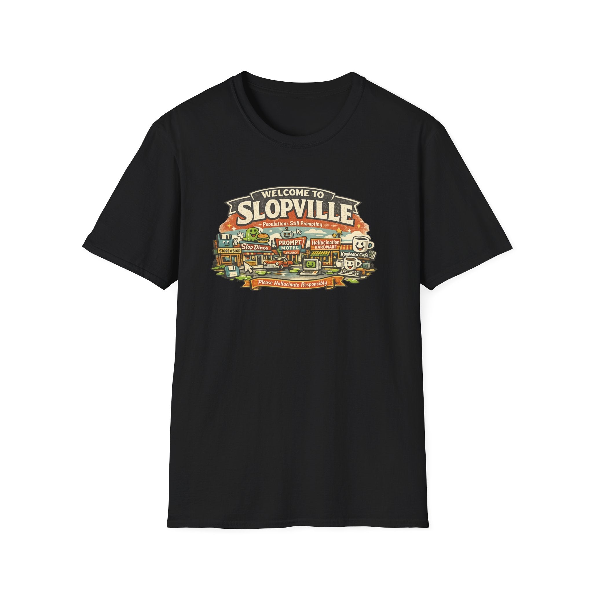 Welcome to Slopville Graphic T-Shirt
