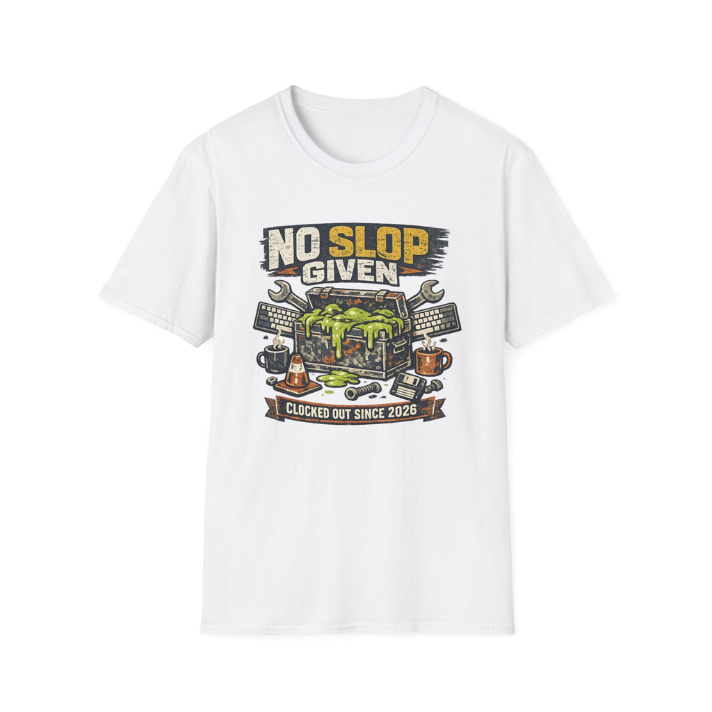 No Slop Given Graphic T-Shirt