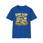 Same Slop Different Day Graphic T-Shirt