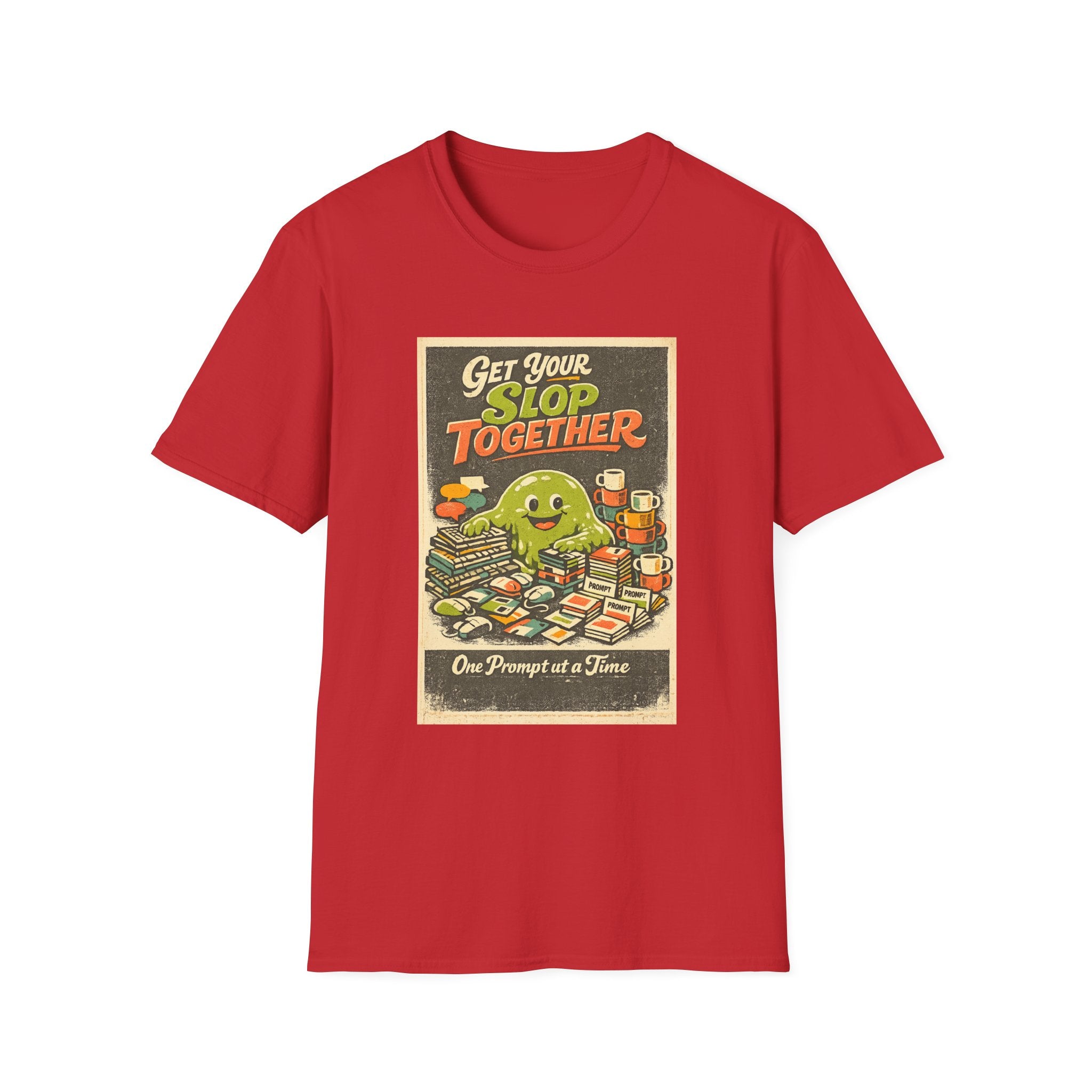 Get Your Slop Together Graphic T-Shirt