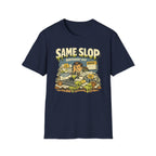 Same Slop Different Day Graphic T-Shirt