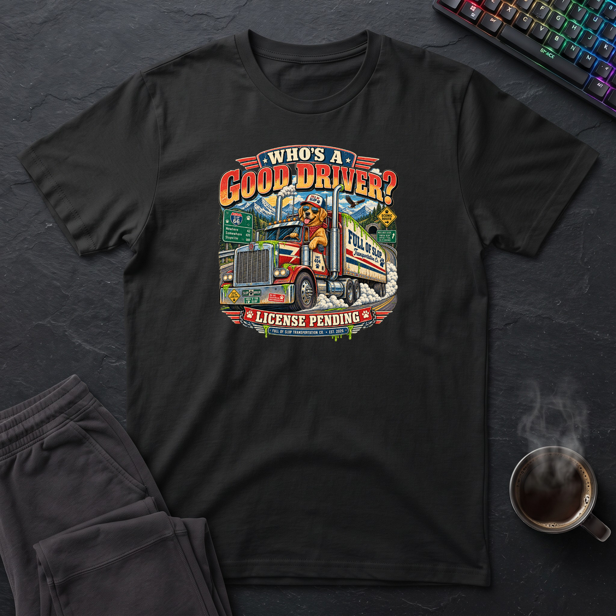 Who's a Good Driver T-Shirt