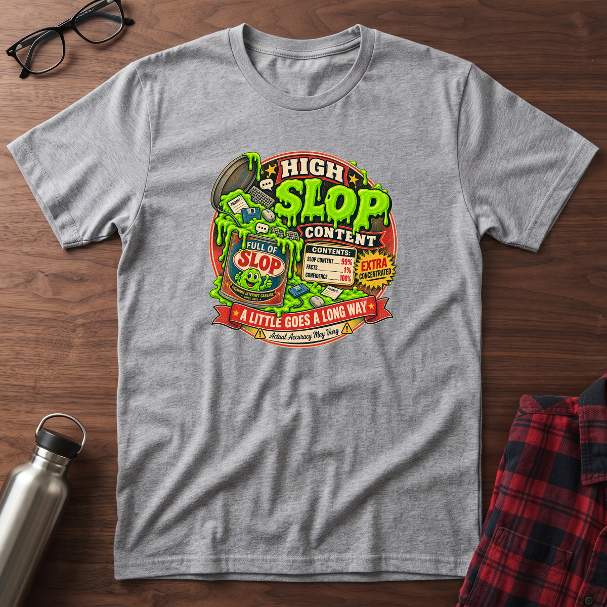High Slop Content T-Shirt