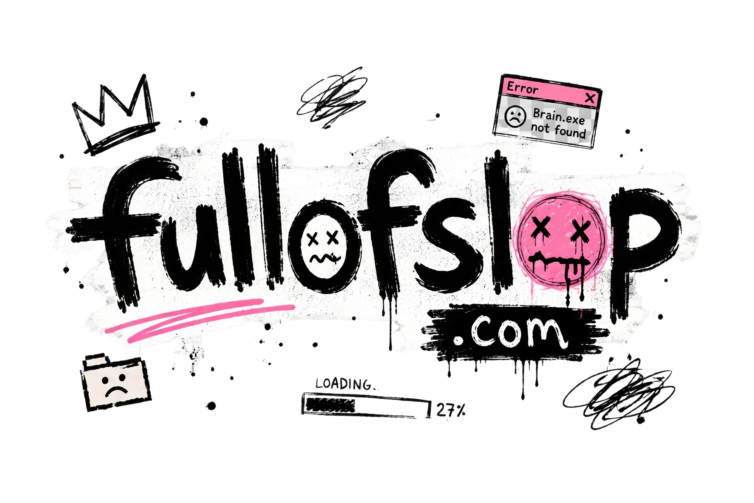 Full of Slop
